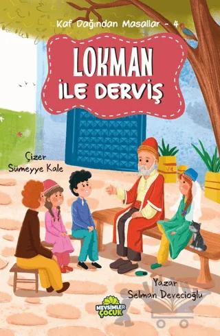 Kaf Dağından Masallar-4 Lokman ile Derviş