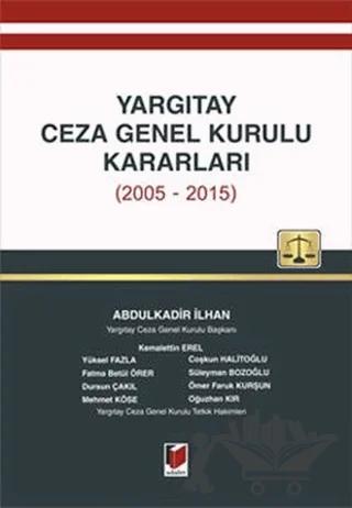 Yargıtay Ceza Genel Kurulu Kararları (2005-2015)