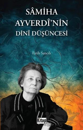 Samiha Ayverdi'nin Dini Düşüncesi