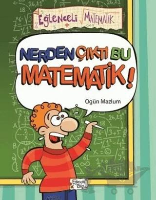 Nerden Çıktı Bu Matematik