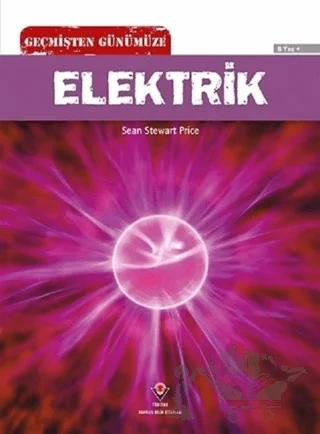 Geçmişten Günümüze - Elektrik