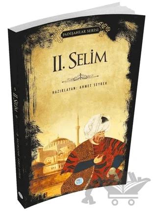 2.Selim (Padişahlar Serisi)