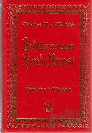 Bediüzzaman Said Nursi Tarihçe-i Hayatı (Büyük Boy)