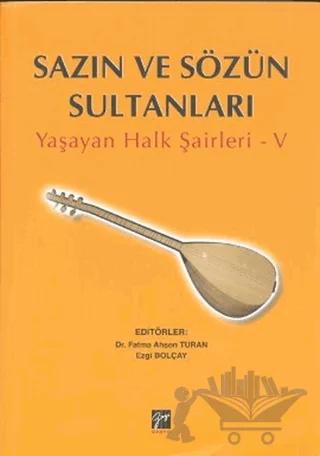 Sazın ve Sözün Sultanları 5