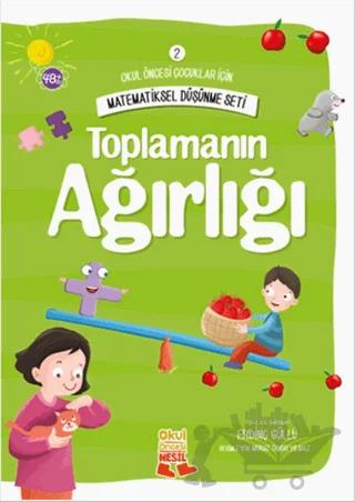 Okul Öncesi Çocuklar İçin Matematiksel Düşünme Seti 2 - Toplamanın Ağırlığı