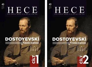 Hece Aylık Edebiyat Dergisi Dostoyevski Özel Sayısı: 43 Yıl: 26 Sayı: 301 Ocak 2022 (2 Cilt)