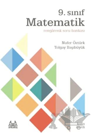 9. Sınıf Matematik Rengarenk Konu Özetli Soru Bankası