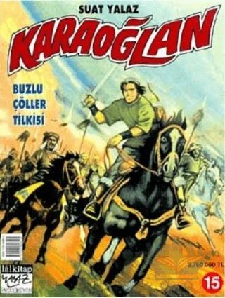 Karaoğlan Buzlu Çöller Tilkisi Sayı: 15