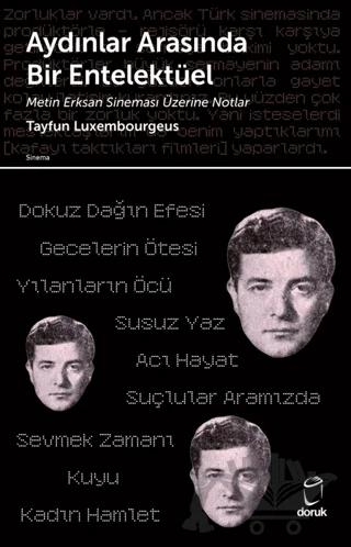 Aydınlar Arasında Bir Entelektüel/ Metin Erksan Sineması Üzerine Notlar