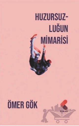 Huzursuzluğun Mimarisi