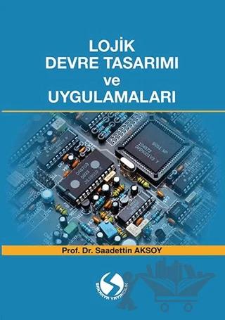 Lojik Devre Tasarımı ve Uygulamaları
