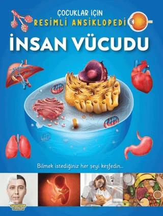 İnsan Vücudu / Çocuklar İçin Resimli Ansiklopedi
