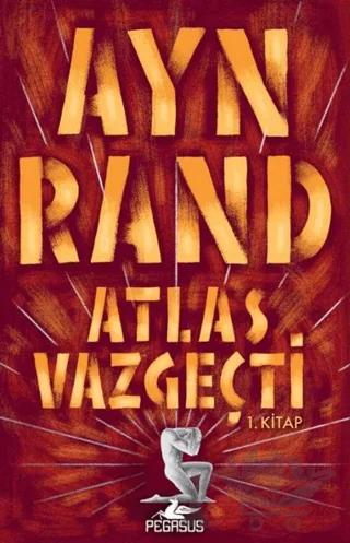 Atlas Vazgeçti - 1