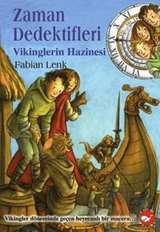 Zaman Dedektifleri 7. Kitap - Vikinglerin Hazinesi