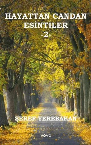 Hayattan Candan Esintiler – 2-