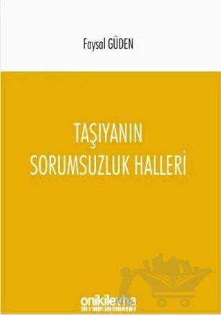 Taşıyanın Sorumsuzluk Halleri