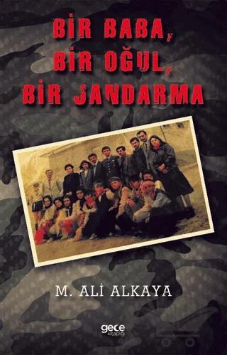 Bir Baba, Bir Oğul, Bir Jandarma