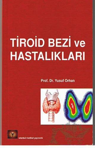 Tiroid Bezi ve Hastalıkları