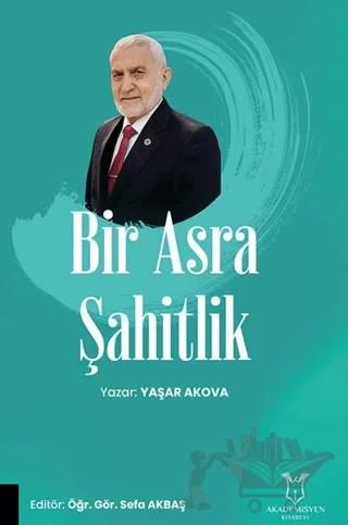 Bir Asra Şahitlik