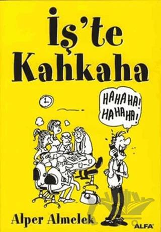 İşte Kahkaha