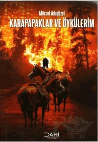Karapapaklar ve Öykülerim