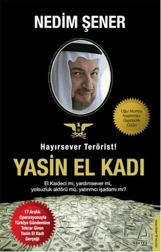 Hayırsever Terörist Yasin El Kadı