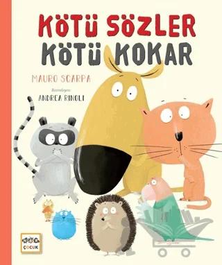 Kötü Sözler Kötü Kokar