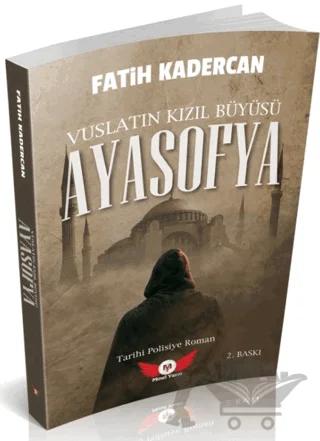 Vuslatın Kızıl Büyüsü Ayasofya