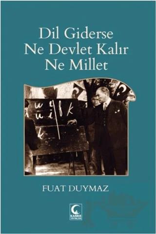 Dil Giderse Ne Devlet Kalır Ne Millet