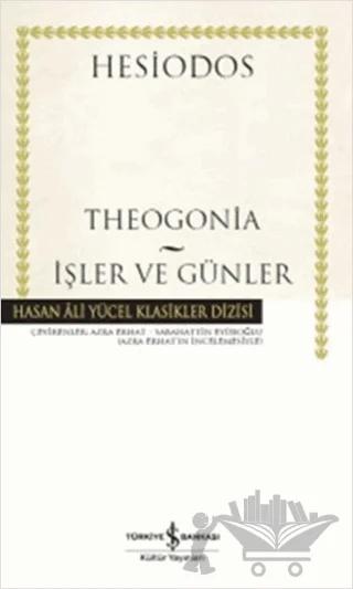 Theogonia - İşler ve Günler (Ciltli)