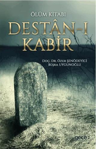 Ölüm Kitabı: Destan-ı Kabir