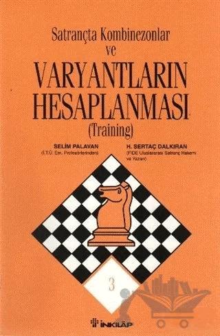 Satrançta Kombinezonlar ve Varyantların Hesaplanması