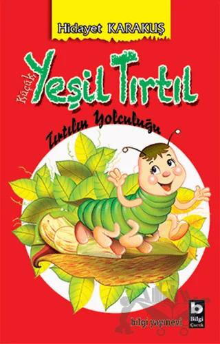 Küçük Yeşil Tırtıl - Tırtılın Yolculuğu