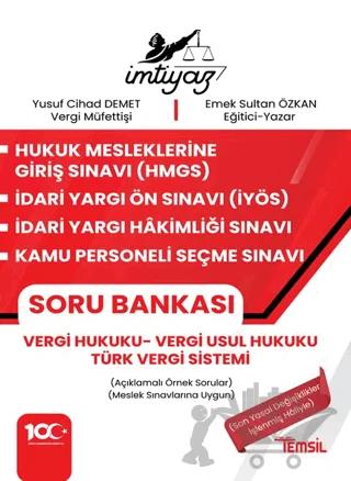 İmtiyaz HMGS - İYÖS- İYHS - KPSS Vergi Hukuku Soru Bankası Vergi Hukuku - Vergi Usul Hukuku – Türk Vergi Sistemi