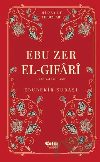 Ebu Zer El-Gıfari (Radıyallahu Anh) - Hidayet Yıldızları