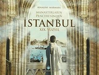 Manastırların Penceresinden İstanbul