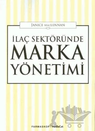 İlaç Sektöründe Marka Yönetimi