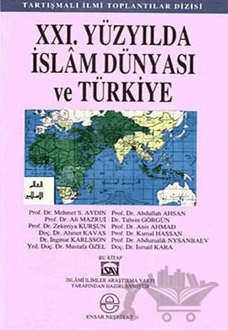 21. Yüzyılda İslam Dünyası ve Türkiye