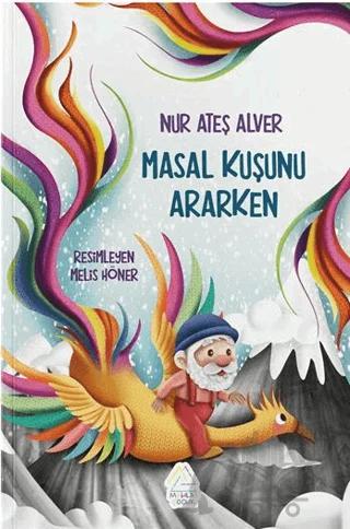 Masal Kuşunu Ararken
