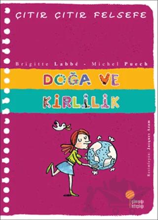 Doğa ve Kirlilik - Çıtır Çıtır Felsefe 10