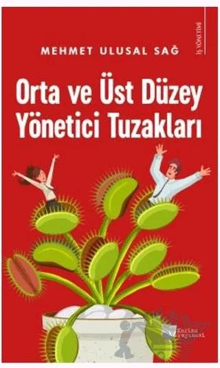 Orta ve Üst Düzey Yönetici Tuzakları