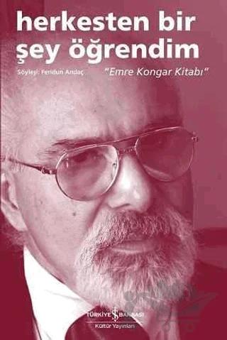 Herkesten Bir Şey Öğrendim - Emre Kongar Kitabı