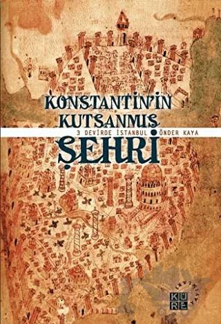 Konstantin’in Kutsanmış Şehri
