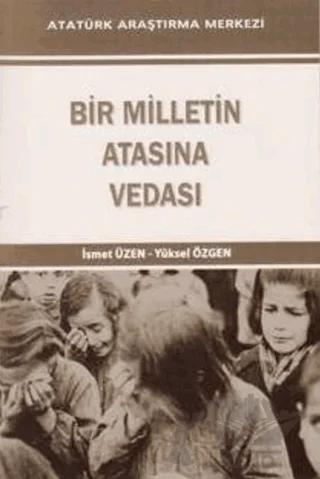 Bir Milletin Atasına Vedası
