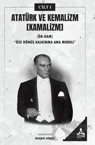 Atatürk ve Kemalizm Cilt 1