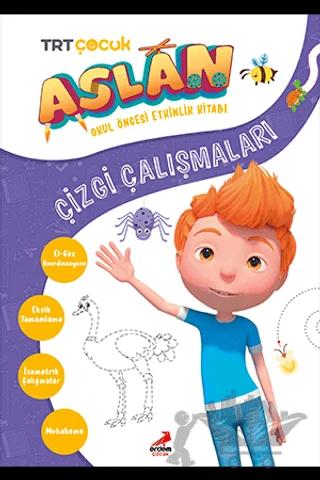 Aslan Çizgi Çalışmaları