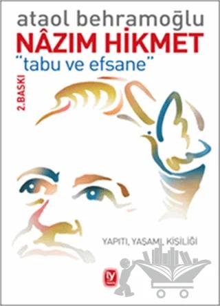 Nazım Hikmet - Tabu ve Efsane