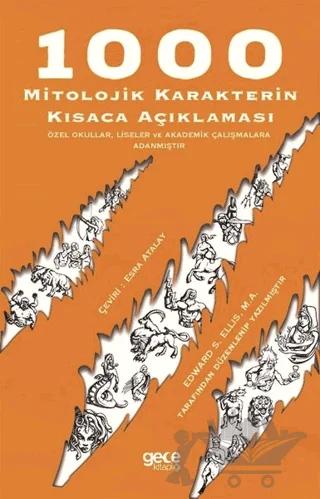 1000 Mitolojik Karakterin Kısaca Açıklaması