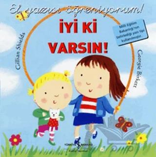 İyi ki Varsın - El Yazısı Öğreniyorum