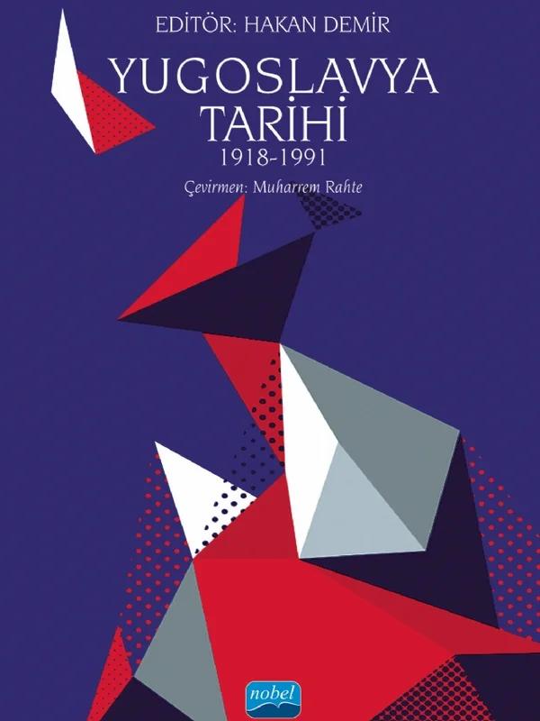 YUGOSLAVYA TARİHİ 1918-1991
